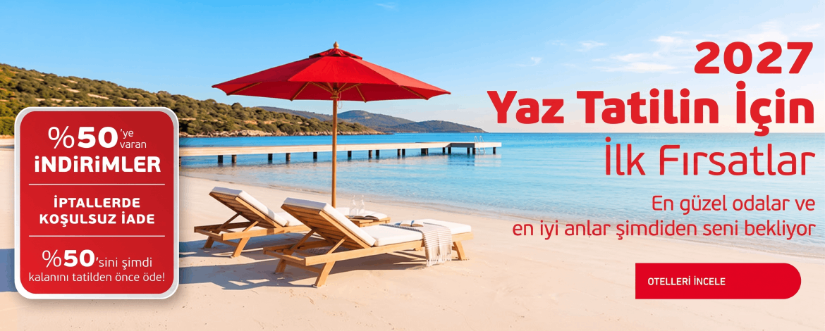 Erken Rezervasyon Kampanyası